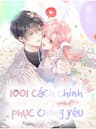 1001 Cách Chinh Phục Chồng Yêu - Trọng Sinh Trở Về Năm Ấy Chồng Tôi Là Hotboy, Trở Về Năm Xưa Khi Chồng Tôi Là Hot Boy, Xuyên Về Thời Học Sinh Truy Lão Công