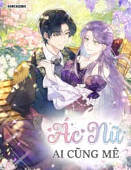 Ác Nữ Ai Cũng Mê - Ác Nữ Ai Cũng Mê