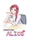 Alice Đáng Ghét - Annoying Alice