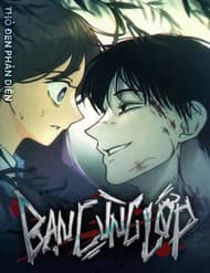 Bạn Cùng Lớp - Bạn Cùng Lớp