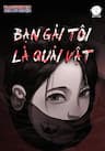 Bạn Gái Tôi Là Quái Vật - 