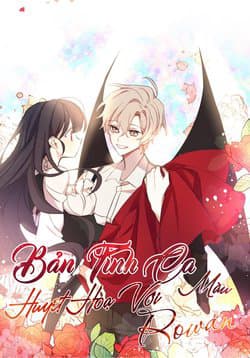 Bản Tình Ca Màu Huyết Họa Với Rowan - 