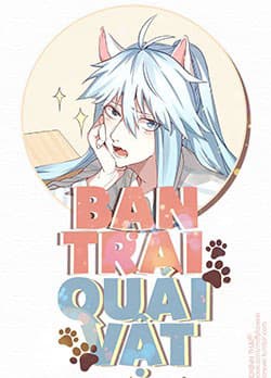 Bạn Trai Quái Vật - 