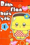 Bánh Flan Biết Yêu - 