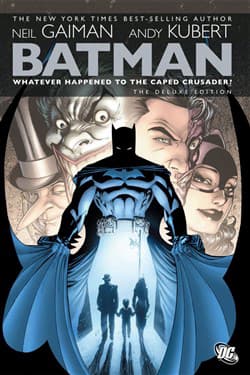 Batman: Whatever Happened to the Caped Crusader? - 