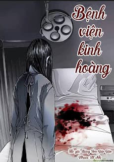 Bệnh Viện Kinh Hoàng - 