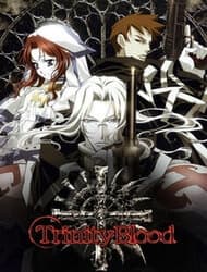 Bộ 3 đẫm máu - Trinity Blood