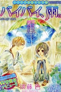 Bye Bye Rain ♦ Tạm biệt mưa - 