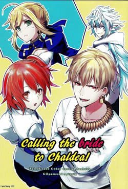 Calling the bride to Chaldea - Hãy đưa cô dâu tới Chaldea