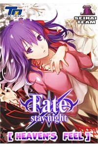 Chén thánh: Đêm Định Mệnh - Fate/stay night Heaven's Feel