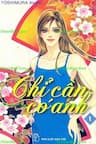 Chỉ Cần Có Anh - 