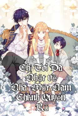 Chị Tôi Đã Nhặt về Nhà Một Nam Chính Quyến Rũ - Chị Tôi Đem Về Nam Chính Tiểu Thuyết