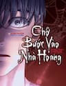 Chớ Bước Vào Nhà Hoang - Chớ Bước Vào Nhà Hoang