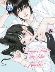 Chuyện Tình Công Khai Của Amelia - Chuyện Tình Công Khai Của Amelia