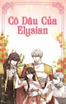 Cô Dâu Của Elysian - 