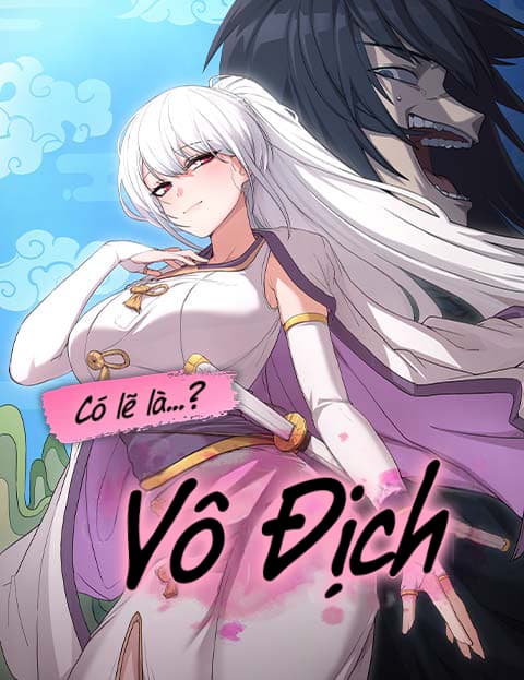 Có Lẽ Là Vô Địch - 