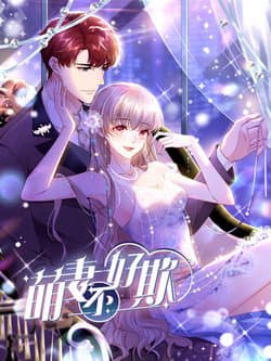 Cô Vợ Của Tôi Không Dễ Bắt Nạt - Cô Vợ Dễ Thương Không Dễ Bắt Nạt, Manh Thê Không Dễ Chọc