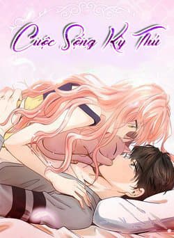 Cuộc sống kỳ thú - A Strange Life