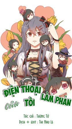 Điện Thoại Của Tôi Làm Phản - 