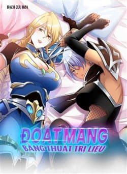 Đoạt mạng bằng trị liệu thuật - 