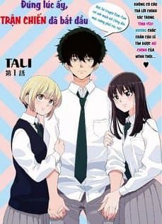 Đúng lúc ấy, trận chiến bắt đầu - At that time, the battle began