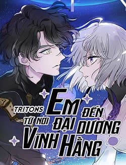 Em Đến Từ Nơi Đại Dương Vĩnh Hằng - 