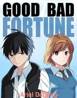 Good/Bad Fortune - 