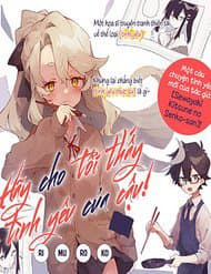 Hãy cho tôi thấy tình yêu của cậu! - Kimi no Love wo Misetekure!, Show Me Your Love!