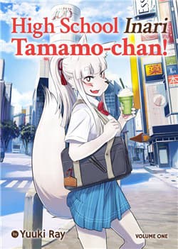 High school Inari Tamamo-chan ! - O, Inari JK Tamamo, chan