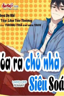 Hóa Ra Chủ Nhà Siêu Soái - 