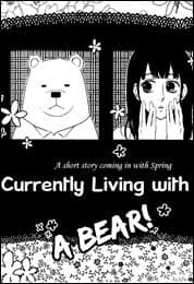 I am currently living with a bear - 
