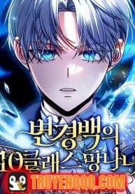 Kẻ Vô Lại Hạng 10 Nhà Bá Tước Biên Cương - 