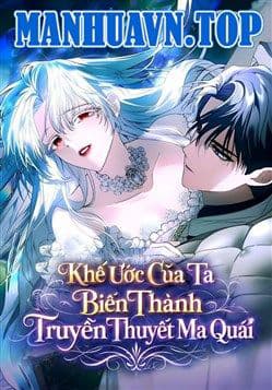 Khế Ước Của Ta Biến Thành Truyền Thuyết Ma Quái - Khế Ước Của Ta Biến Thành Truyền Thuyết Ma Quái