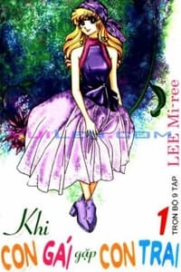 Khi Con Gái Gặp Con Trai - 