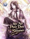Khi Nữ Phản Diện Là Streamer - Khi Nữ Phản Diện Là Streamer
