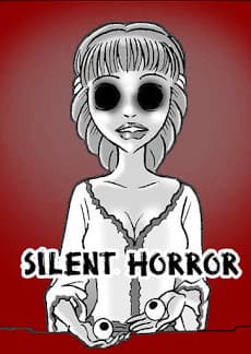 Kinh Dị Không Lời - Silent Horror