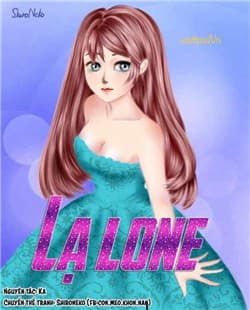 Lạ Lone - 