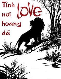 LOVE - Tình nơi hoang dã - 