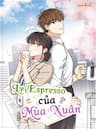 Ly Espresso Của Mùa Xuân - 