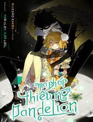 Ma Pháp Thiếu Nữ Dandelion - Ma Pháp Thiếu Nữ Dandelion