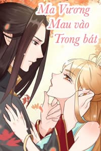 Ma Vương Nhanh Vào Trong Bát - 