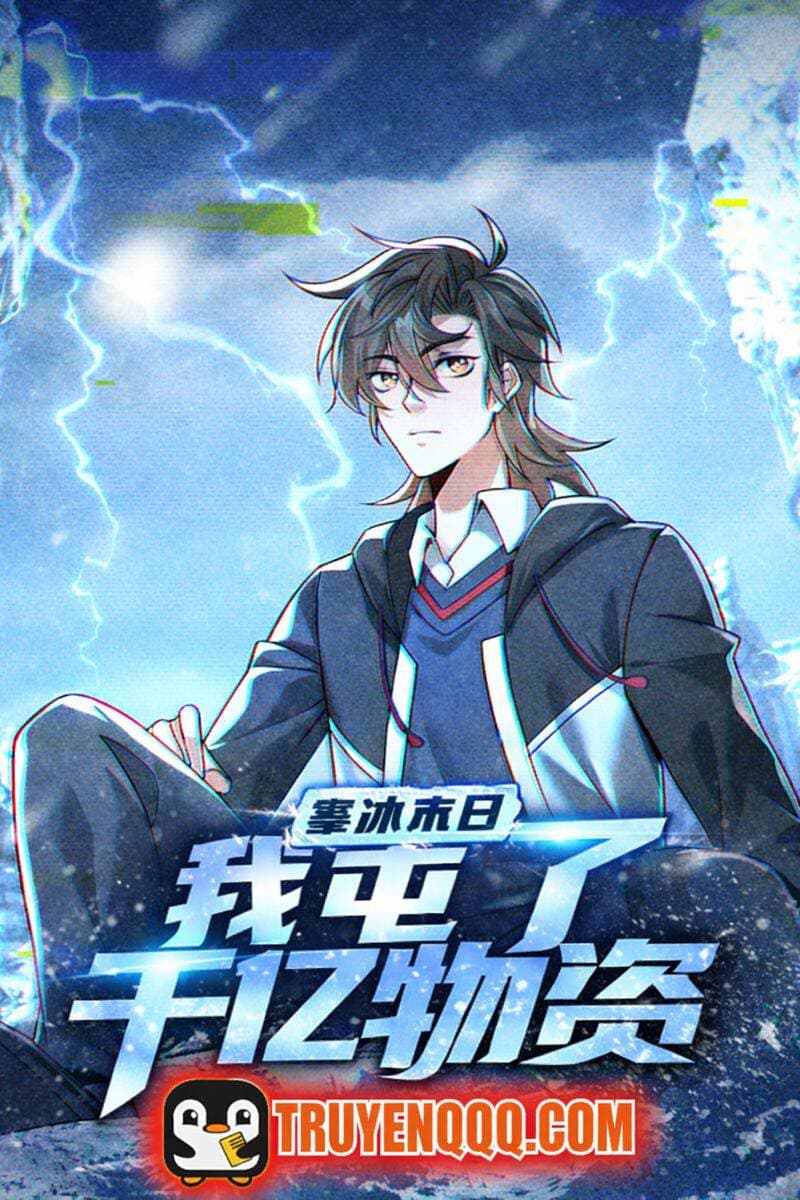 Mạt Thế Hàn Băng: Ta Tích Trữ Trăm Tỷ Vật Tư - 