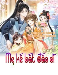 Mẹ Kế Bất Đắc Dĩ - Mẹ Kế Bất Đắc Dĩ