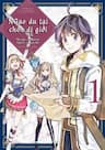 Ngao du tại chốn dị giới - Isekai Walking • Walking in Another World
