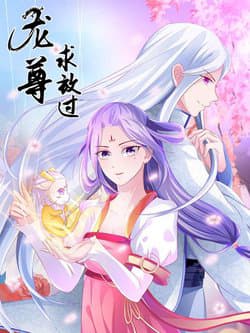 Nghịch Thiên Độc Y: Long Tôn Cầu Buông Ra - 