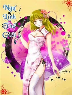 Ngự Linh Thế Giới - 