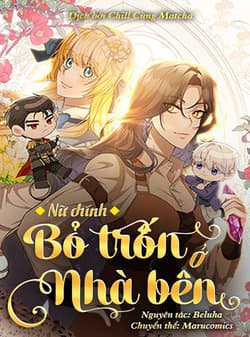 Nữ Chính Bỏ Trốn Ở Nhà bên - 