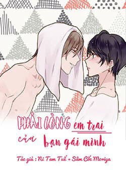 Phải Lòng Em Trai Của Bạn Gái Mình - 