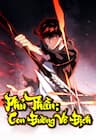 Phủ Thần: Con Đường Vô Địch - 斧神：无敌之路