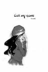 Please Call Me Name - 